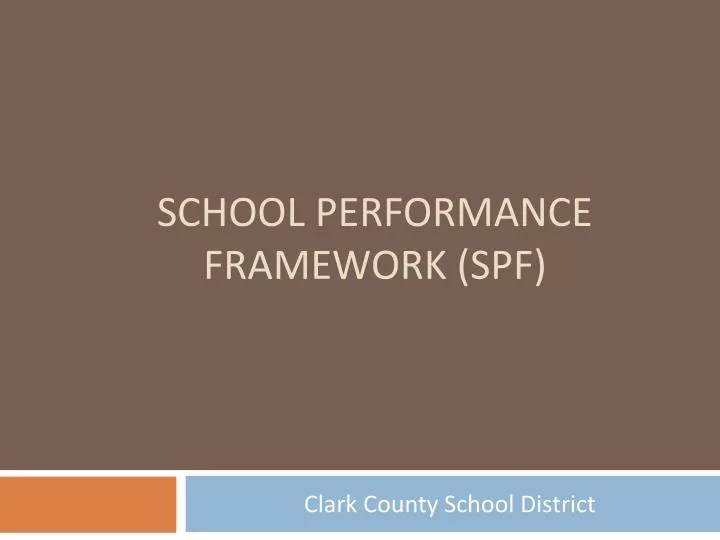 school performance framework spf