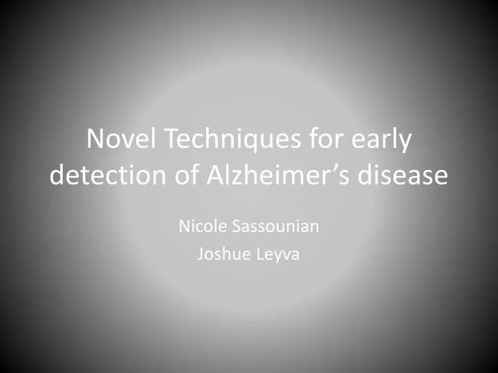 novel techniques for early detection of alzheimer s disease