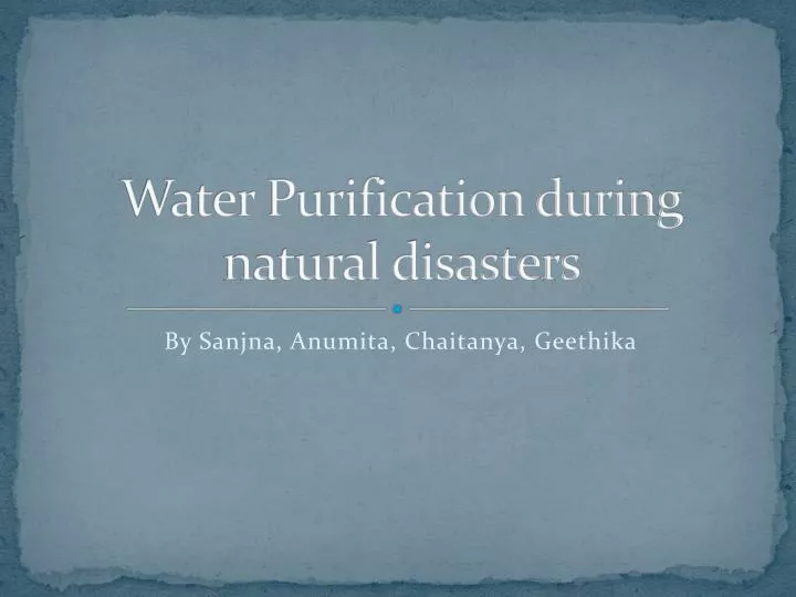 water purification during natural disasters