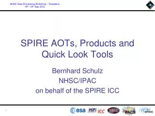 SPIRE AOTs, Products and Quick Look Tools
