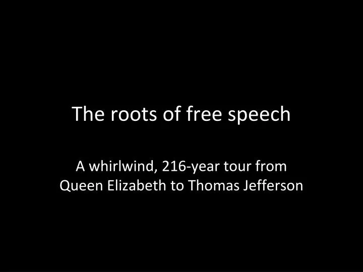 the roots of free speech