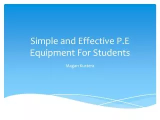 Simple and Effective P.E Equipment For Students