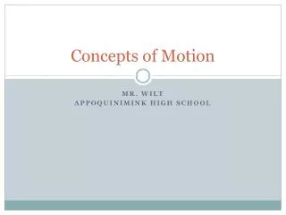 Concepts of Motion