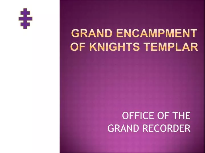 grand encampment of knights templar