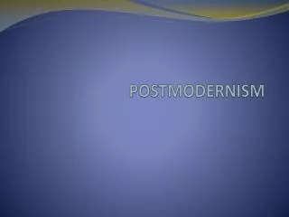 POSTMODERNISM