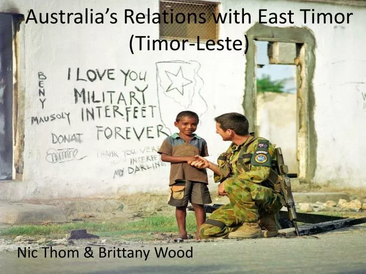 australia s relations with east timor timor leste