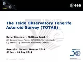 The Teide Observatory Tenerife Asteroid Survey (TOTAS)