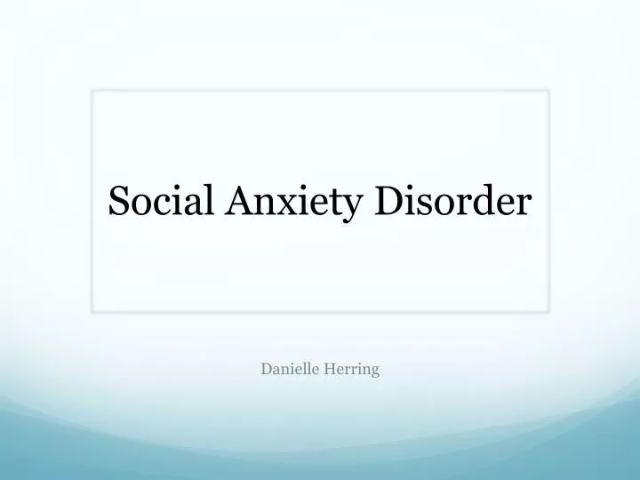 social anxiety disorder