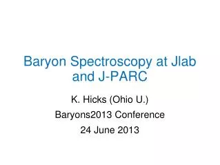 Baryon Spectroscopy at Jlab and J-PARC