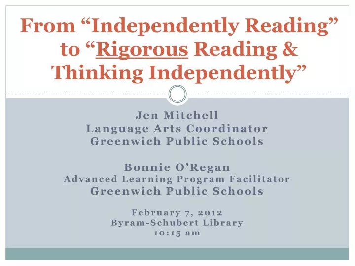 from independently reading to rigorous reading thinking independently