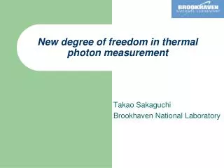 New degree of freedom in thermal photon measurement