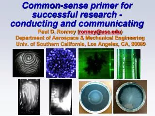 Common-sense primer for successful research - conducting and communicating