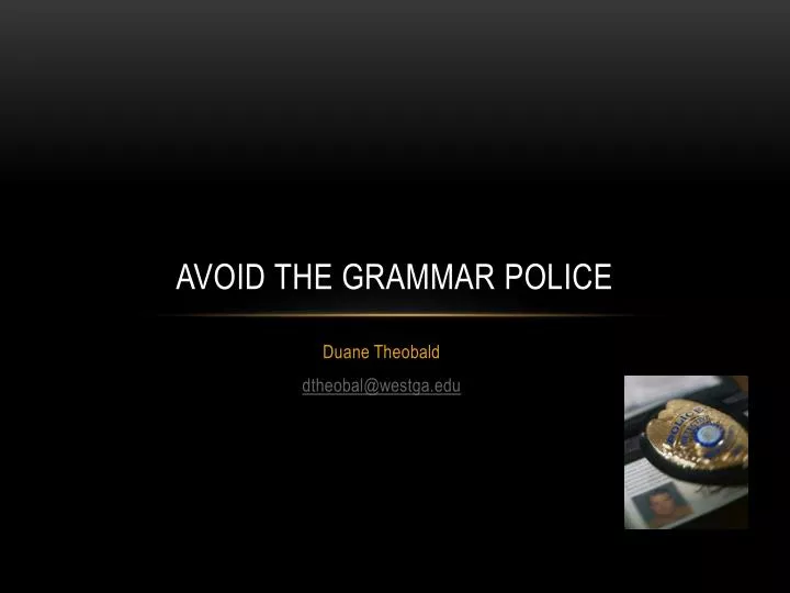avoid the grammar police