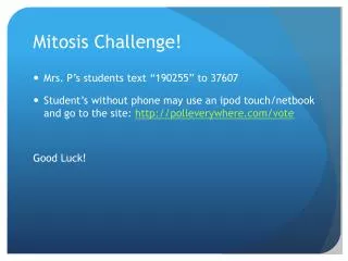 Mitosis Challenge!