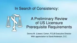 A Preliminary Review of US Licensure Prerequisite Requirements