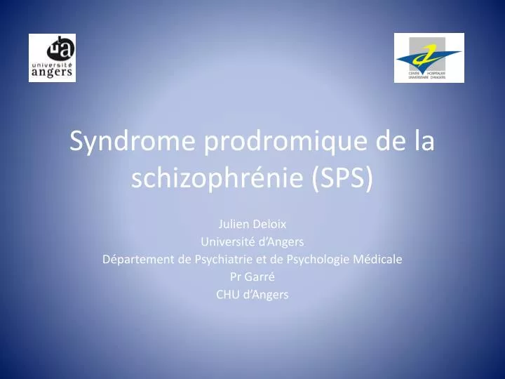 syndrome prodromique de la schizophr nie sps