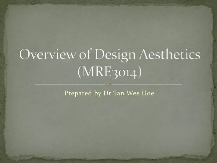 overview of design aesthetics mre3014