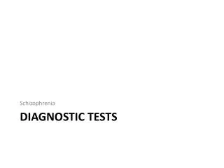 Diagnostic tests
