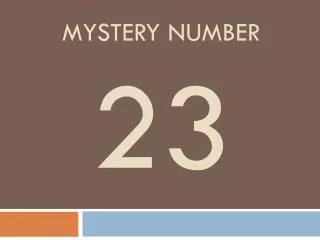 Mystery number 23