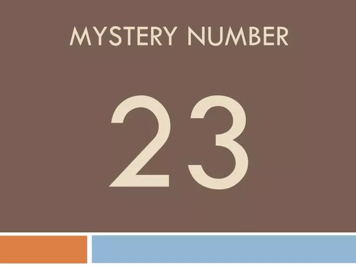 mystery number 23