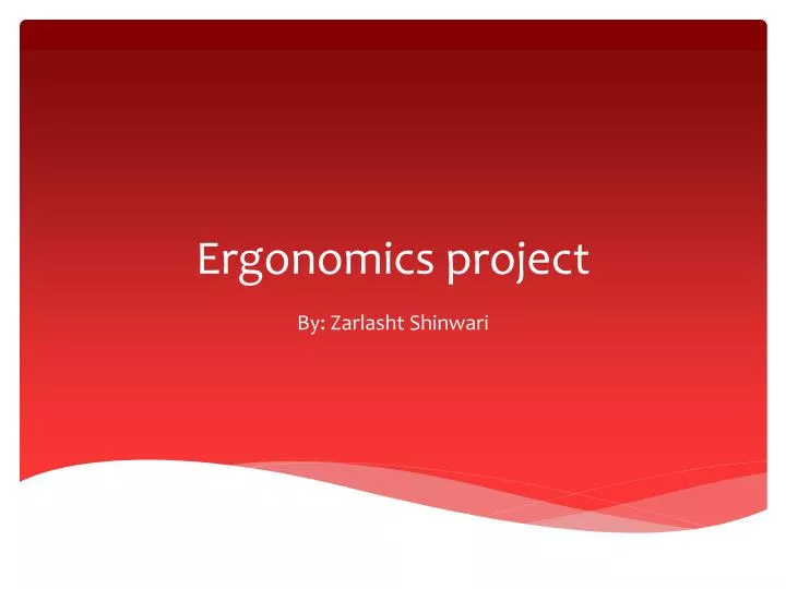 ergonomics project