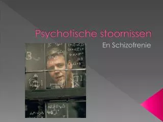 psychotische stoornissen