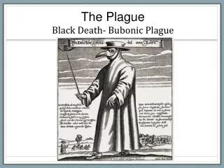 The Plague Black Death- Bubonic Plague