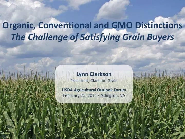 organic conventional and gmo distinctions the challenge of satisfying grain buyers