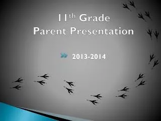 11 th Grade Parent Presentation