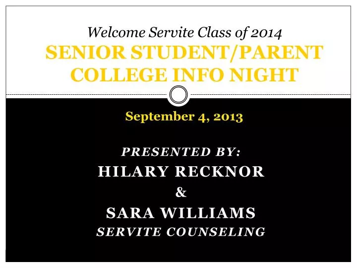 welcome servite class of 2014 senior student parent college info night september 4 2013