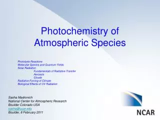 Photochemistry of Atmospheric S pecies Photolysis Reactions Molecular Spectra and Quantum Yields
