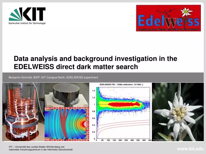 data analysis and background investigation in the edelweiss direct d ark m atter search