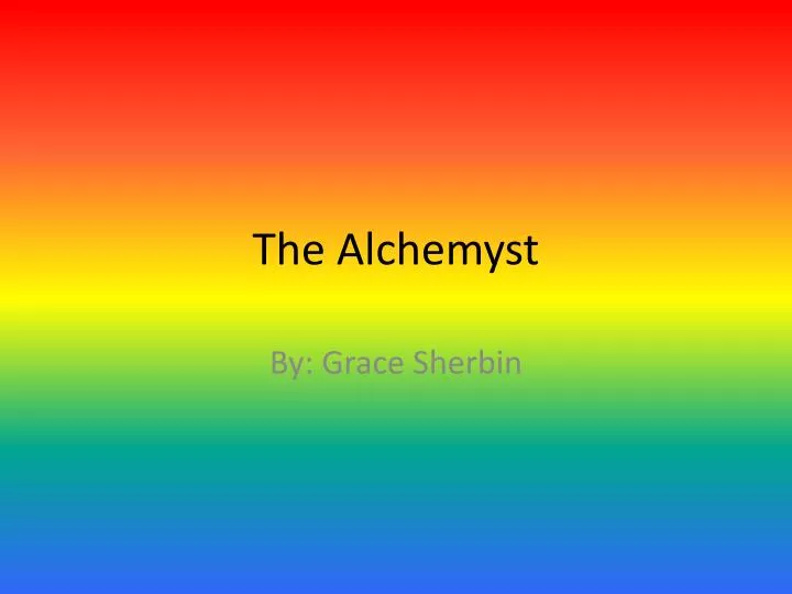 the alchemyst