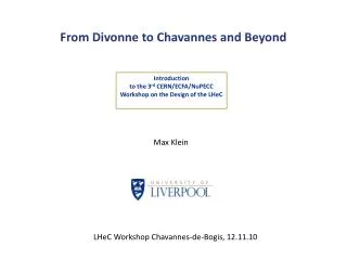 From Divonn e to Chavannes and Beyond