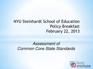 NYU Steinhardt School of Education Policy Breakfast February 22, 2013