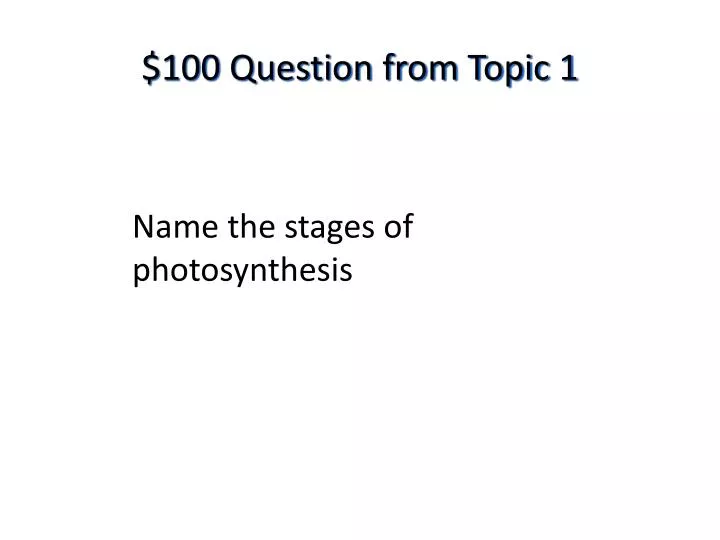 100 question from topic 1