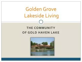 Golden Grove Lakeside Living