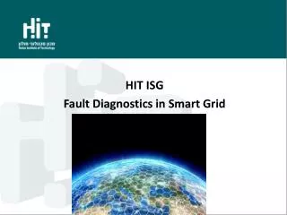 HIT ISG Fault Diagnostics in Smart Grid
