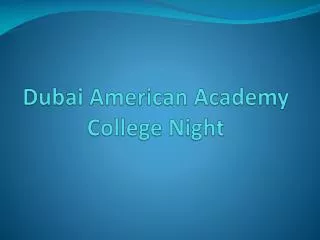 Dubai American Academy College Night