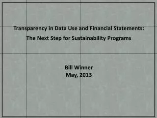 Transparency in Data Use and Financial Statements: The Next Step for Sustainability Programs