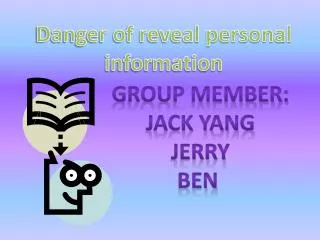 Danger of reveal personal information