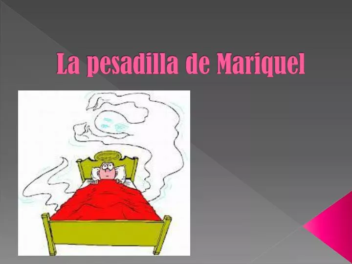 la pesadilla de mariquel