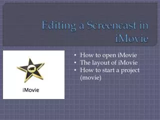 Editing a Screencast in iMovie