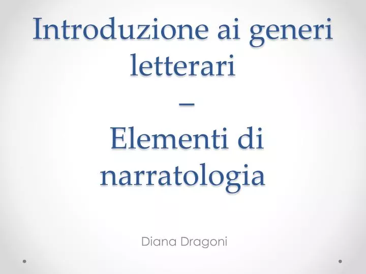 introduzione ai generi letterari e lementi di narratologia