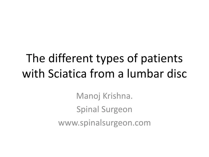 the different types of patients with sciatica from a lumbar disc