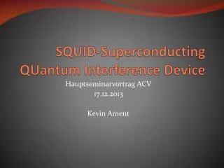 squid superconducting quantum interference device