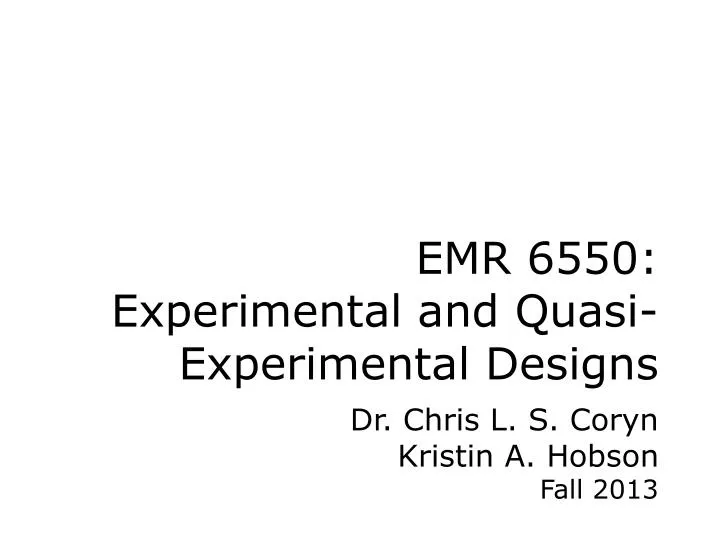 emr 6550 experimental and quasi experimental designs
