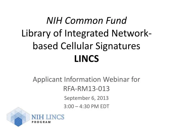 nih common fund library of integrated network based cellular signatures lincs