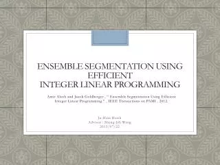 Ensemble Segmentation Using Efficient Integer Linear Programming