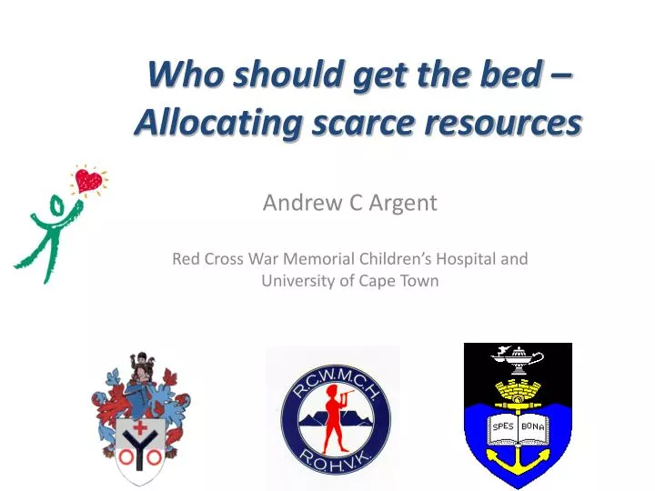 who should get the bed allocating scarce resources